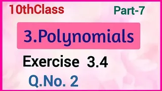 10thClass, Polynomials, Exercise 3.4, Q.No.2 @mathsworldmakessmartintelugu