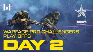 Турнир Warface PRO.Challengers Playoff. Day 2