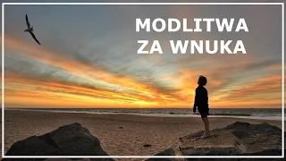 MODLITWA ZA WNUKA do św. Józefa | Modlitwa za wnuczka | Modlitwa babci za wnuki