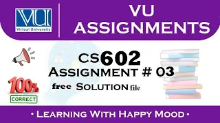 CS602 Assignment NO 03||Assignment No. 03 Spring 2021||Computer Graphics|cs602 assignment Solution