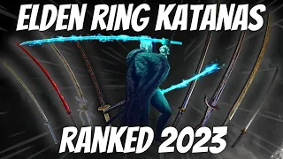 The BEST Katana in Elden Ring 1.09 | Ranked Worst to Best (2023 Updated)...