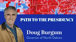 Path to The Presidency: Governor Doug Burgum