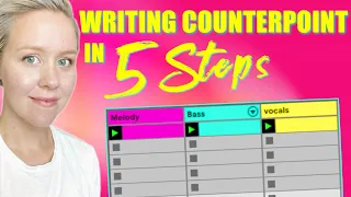 Writing Counterpoint In 5 Steps • Music Theory For Production & Songwriting