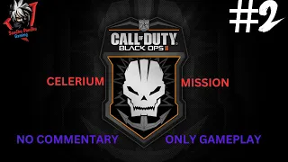 Cod of duty Black ops ll / no commentary/ part 2/ Celerium mission/ only gameplay/Tamil/campaign