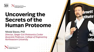 Uncovering the secrets of the human proteome (Nikolai Slavov, PhD)