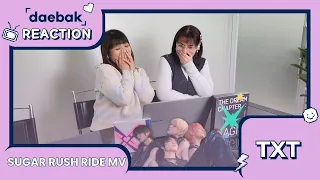 [MV Reaction] TXT - Sugar Rush Ride | Daebak Studios