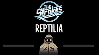 The Strokes • Reptilia (CC) 🎤 [Karaoke] [Instrumental Lyrics]