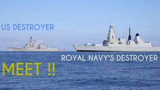 Meet! Royal Navy's destroyer HMS Dauntless linked up with the US destroyer as both ships patrolled