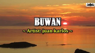 BUWAN ~ ​Juan Karlos KARAOKE VERSION