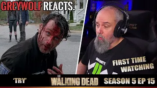 THE WALKING DEAD- Episode 5x15 'Try'  | REACTION/COMMENTARY - FIRST WATCH