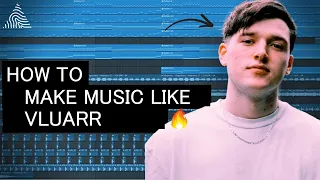 HOW TO MAKE MUSIC LIKE VLUARR [STMPD RCRDS] + FREE FLP