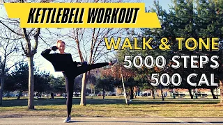 🔥Walk & Tone Kettlebell Workout🔥Full Body Cardio & Strength🔥Burn Fat & Build Muscle🔥5000 Steps🔥