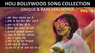 HOLI SONG COLLECTION FROM BOLLYWOOD MUSIC | VOL - 2