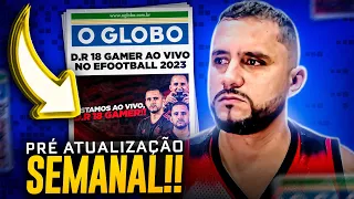 🚨🔥 PRÉ ATUALIZAÇÃO SEMANAL AO VIVO | TENTANDO SUBIR DE DIVISÃO | EFOOTBALL 2023