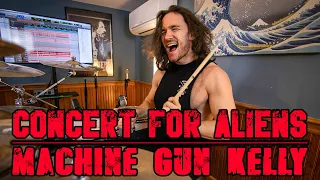 Concert for Aliens (Drum Cover) - Machine Gun Kelly - Kyle McGrail