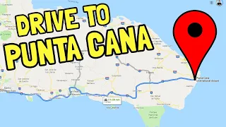 Driving from Santo Domingo to Punta Cana. BEST DIRECT ROUTE!