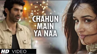 Chahun Main Ya Naa Full Video Song Aashiqui 2 | Aditya Roy Kapur, Shraddha Kapoor