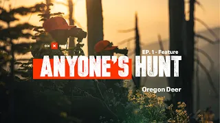 Oregon Anyone's Hunt - The Hunt