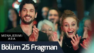 Menajerimi Ara 25. Bölüm Fragman