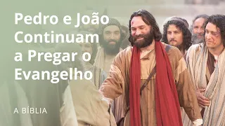 Pedro e João Continuam a Pregar o Evangelho