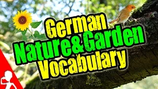 German Nature & Garden Vocabulary Lesson | Get Germanized