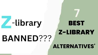 Z-Libary Banned? 7  Best Z-libaryAlternatives Free Ebooks