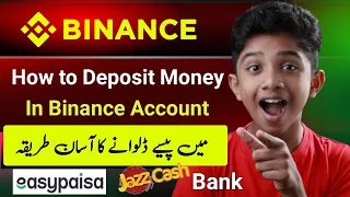 How to Deposit Money in Binance From Easypaisa  Jazzcash Bank 2024 | Binance me Deposit Kaise Kare