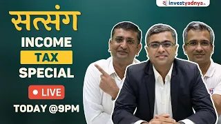 Friday Investment Satsang Income Tax Special with Parimal Ade, Gaurav Jain & CA Yogesh Katariya