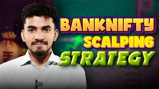 BankNifty Scalping Strategy: Mastering Intraday Trading Tactics for Consistent Gains