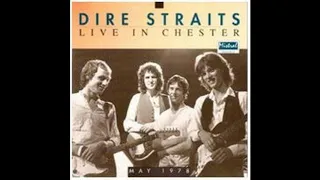 Dire Straits - Live in   Chester 1978