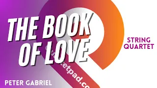 The Book of Love (Peter Gabriel) for String Quartet