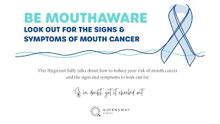 Mouth Cancer Awareness Month 2022