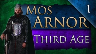 Third Age: Total War (MOS): Arnor Campaign - Ep. 1