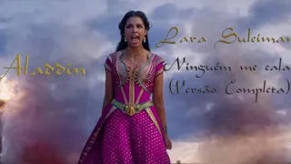 Lara Suleiman -Ninguém Me Cala (Versão Completa) (De “Aladdin”/oficial Vídeo )