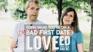 Top 10 Signs You're on a Bad First Date