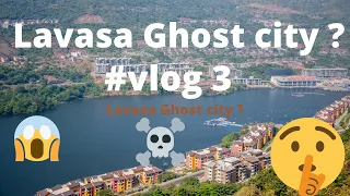 lavasa ghost city | lavasa | lavasa city | #rachitvlogs | #rachit sharma | #rachitvlogs | #rachit