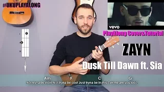 ZAYN - Dusk Till Dawn ft. Sia Ukulele Cover Tutorial (lyrics|chords|MusicSheet)