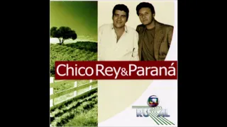 Chico Rey e Paraná - Minha Serenata