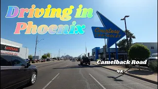 Camelback Road 4K- Driving in Phoenix Arizona Ambient Sounds Drive