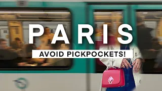 HOW TO AVOID PICKPOCKETS IN PARIS (Stay safe!)