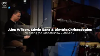 Alex Wilson Trio with guests play the London Latin Jazz Fest on the 24th Sept 21