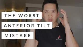 The worst anterior pelvic tilt mistake everyone makes