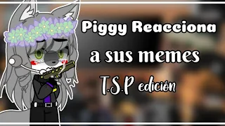 •Piggy Reacciona a sus memes•/Tsp Edición/(Corto)/Cringeeeee- ✨💖/ Parte 1