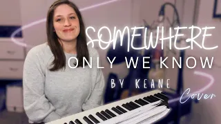 Somewhere Only We Know - Keane (Cover) | Alyssa Lawson