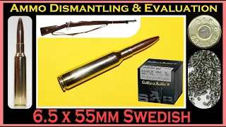 6.5x55mm Swedish (Sellier & Bellot 140gr -FMJ - V330592 / SB6555C) Ammo Dismantling & Evaluation