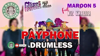 MAROON 5 Ft WIZ KHALIFA - PAYPHONE  // DRUMLESS