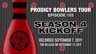 PRODIGY BOWLERS TOUR -- 09-07-2019 -- Season 4 Kickoff