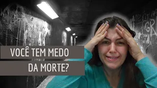 VOCÊ TEM MEDO DA MORTE? | Amiga Espírita