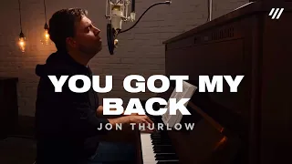 You Got My Back (Worship Set) - Jon Thurlow