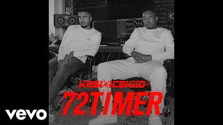 Kesi, ICEKIID - 72 Timer (Official Audio)